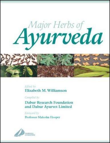 Major Herbs of Ayurveda - Editor: Elizabeth M. Williamson - 2002